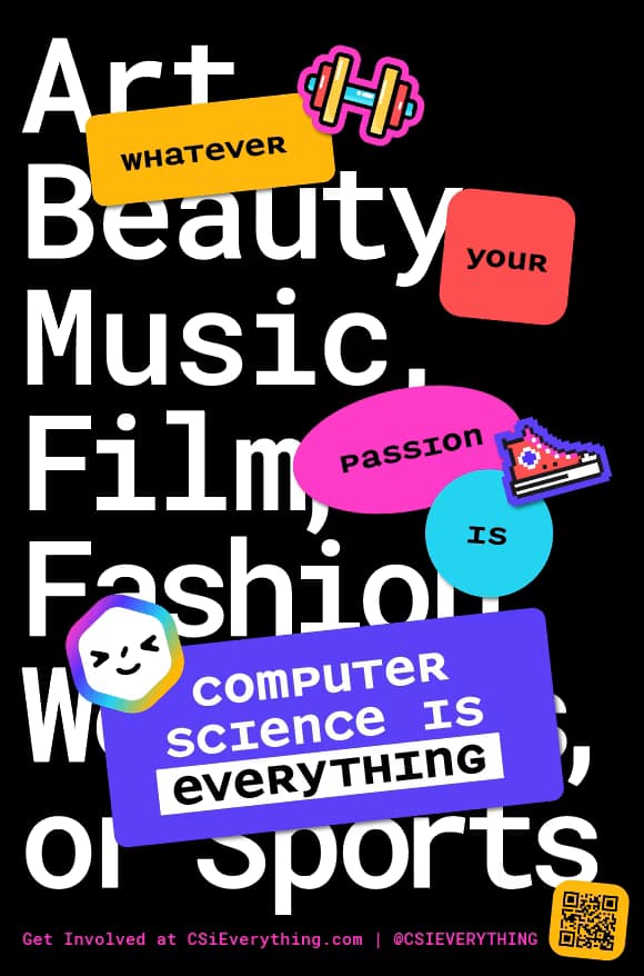 Computer Science is Everything Campaign Poster 2