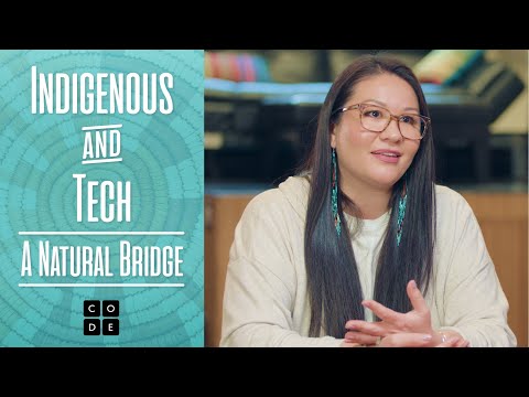 Play video Indigenous & Tech: A Natural Bridge